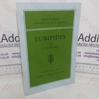 Picture of Euripides (Greece & Rome: New Surveys in the Classics series, No. 14)