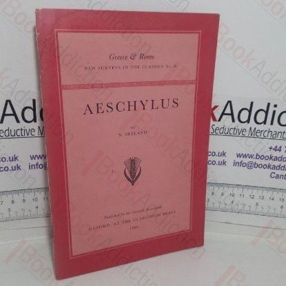 Picture of Aeschylus (Greece & Rome: New Surveys in the Classics series, No. 20)