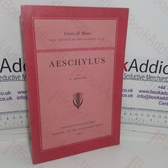 Picture of Aeschylus (Greece & Rome: New Surveys in the Classics series, No. 20)