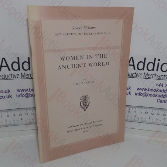 Picture of Women in the Ancient World (Greece & Rome: New Surveys in the Classics series, No. 21)
