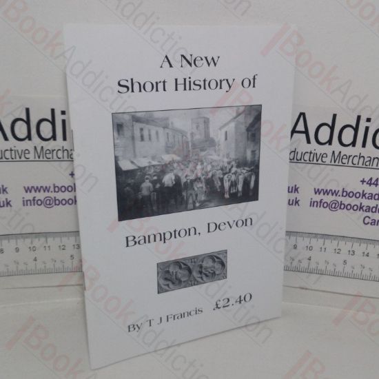 Picture of A New Short History of Bampton, Devon