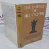 Picture of The Essence of Bruckner: An Essay Towards the Understanding of His Music