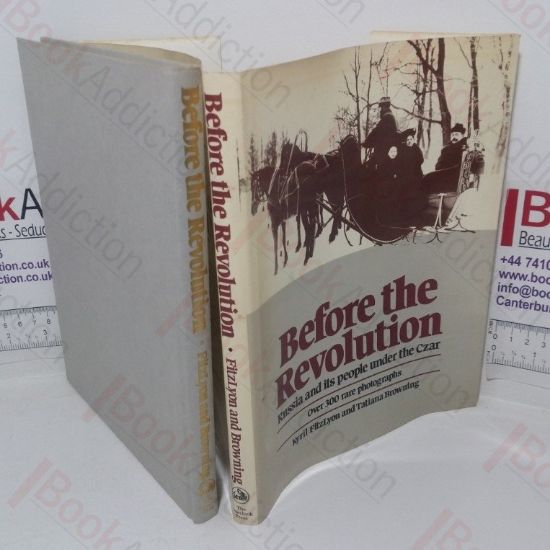 Picture of Before the Revolution: Russia and Its People Under the Czar