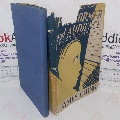 Picture of Performance and Audience: An Investigation into the Psychological Causes of Anxiety and Nervousness in Playing, Singing or Speaking Before an Audience