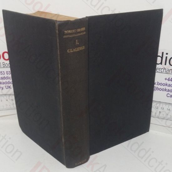 Picture of I, Claudius, from the Autobiography of Tiberius Claudius, Emperor of Rome