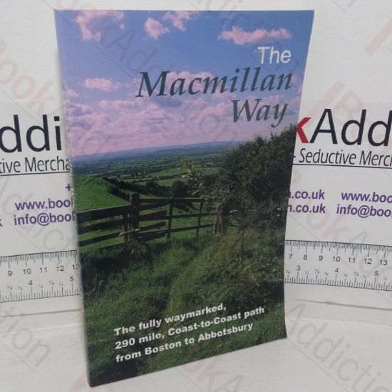 Picture of The Macmillan Way: The 290 Mile Coast-to-coast Path from Boston to Abbotsbury