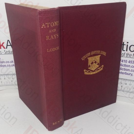 Picture of Atoms and Rays: An Introduction to Modern Views on Atomic Structure and Radiation