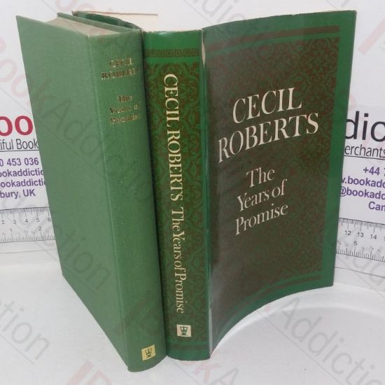 Picture of The Years of Promise, Being the Second Book of an Autobiography, 1908-1919