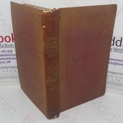 Picture of Chemical Technology, Or Chemistry in its Applications to the Arts and Manufactures, Volume I, Part I - Fuel and its Applications