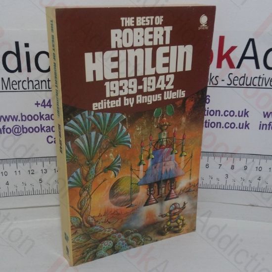 Picture of Best of Robert A Heinlein, 1939-1942 (Sphere Science Fiction)