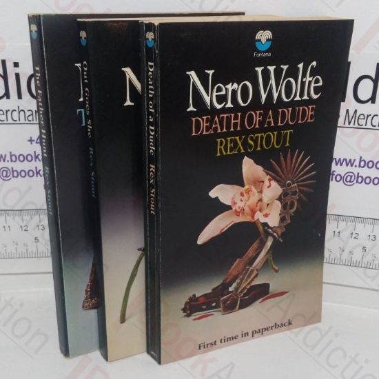 Picture of Death of a Dude; Out Goes She; The Father Hunt (Rex Stout Crime Fiction Nero Wolfe Collection) (Three volumes)
