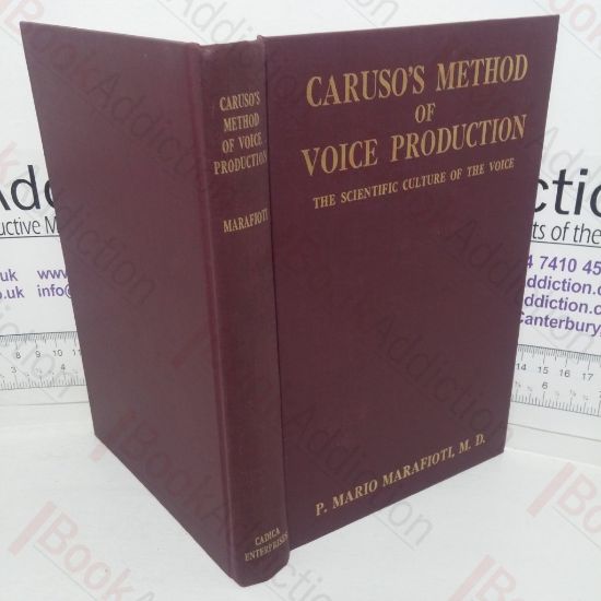 Picture of Caruso's Method of Voice Production: The Scientific Culture of the Voice