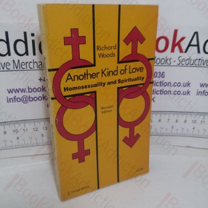 Picture of Another Kind of Love: Homosexuality and Spirituality
