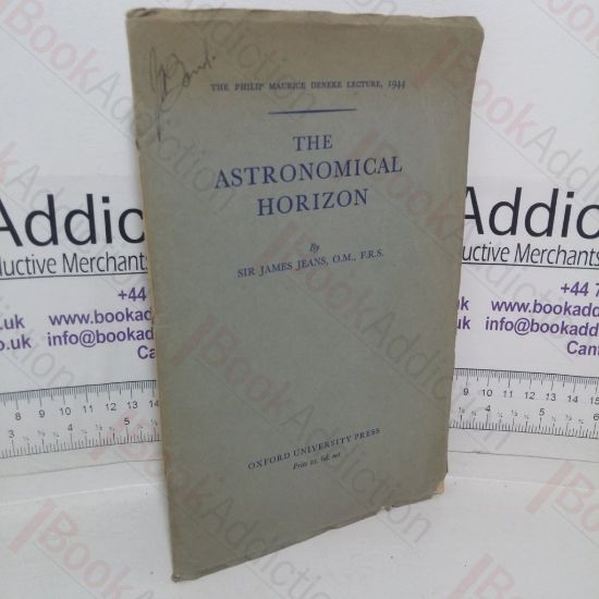 Picture of The Astronomical Horizon (The Philip Maurice Deneke Lecture, 1944)