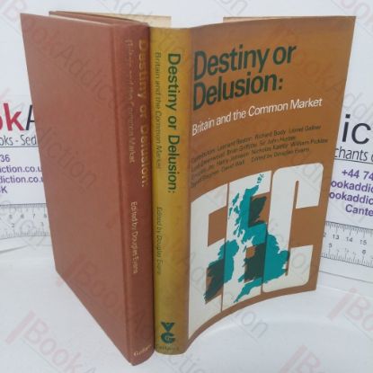 Picture of Destiny or Delusion: Britain and the Common Market