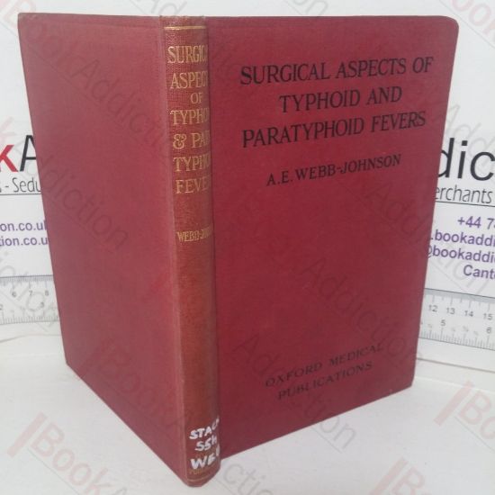 Picture of Surgical Aspects of Typhoid and Paratyphoid Fevers