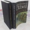 Picture of A Brief History of Crime: The Decline of Order, Justice and Liberty in England