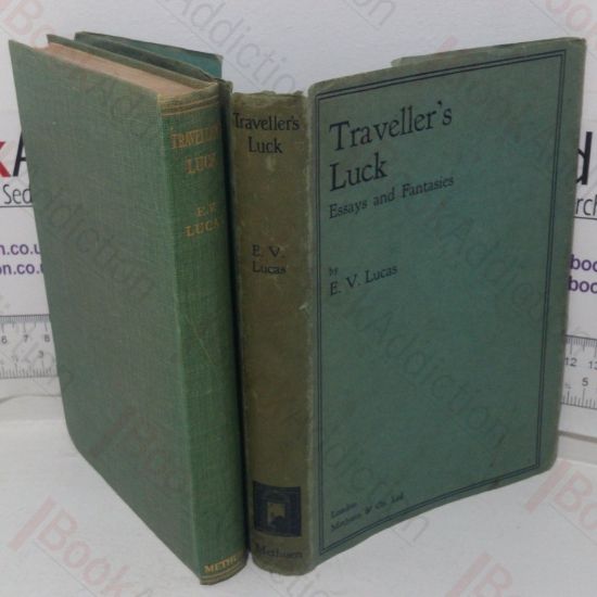 Picture of Traveller's Luck: Essays and Fantasies
