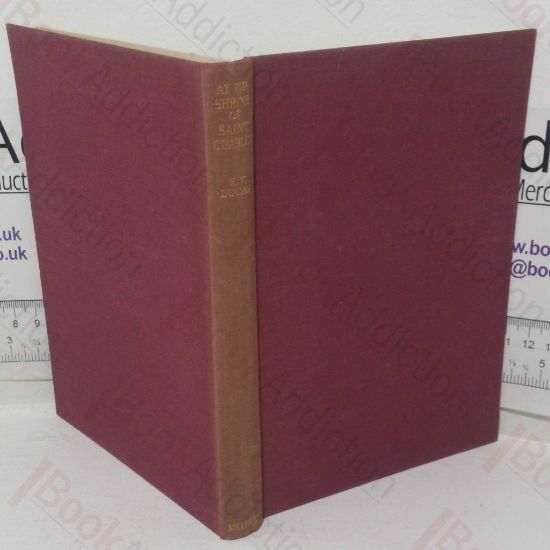 Picture of At the Shrine of St Charles: Stray Papers on Lamb Brought Together for the Centenary of his Death in 1834