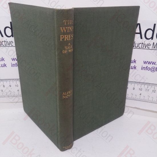 Picture of The Wine-press: A Tale of War