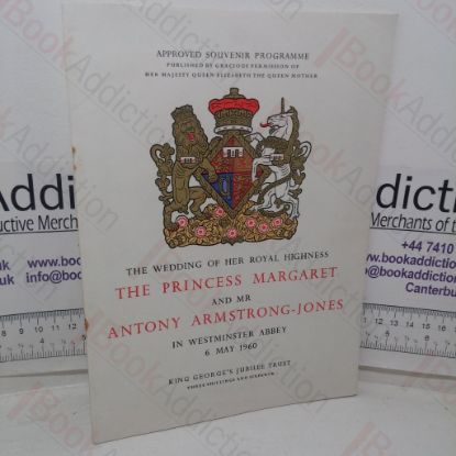 Picture of The Wedding of Her Royal Highness The Princess Margaret and Mr Anthony Armstrong-Jones in Westminster Abbey, 6 May 1960 (Approved Souvenir Programme)