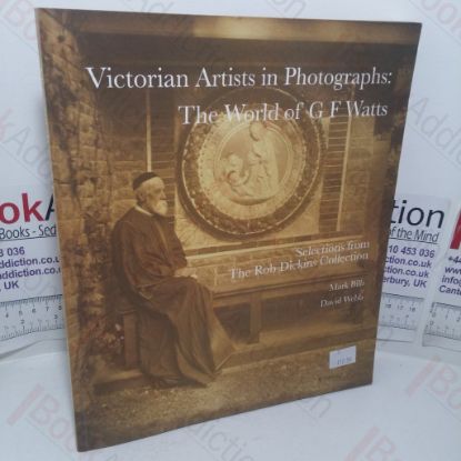 Picture of Victorian Artists in Photographs: The World of G F Watts