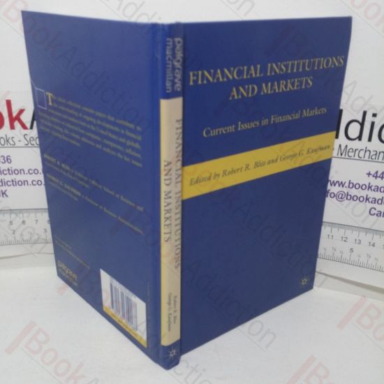 Picture of Financial Institutions and Markets: Current Issues in Financial Markets