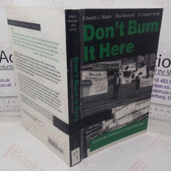 Picture of Don't Burn it Here: Grassroots Challenges to Trash Incinerators