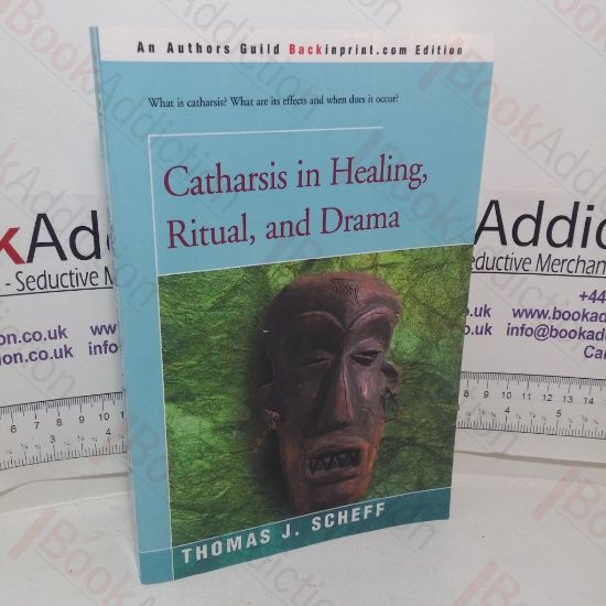 Picture of Catharis in Healing, Ritual and Drama