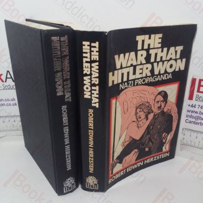 Picture of The War that Hitler Won: The Most Infamous Propaganda Campaign in History