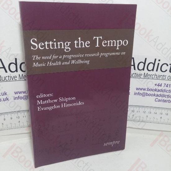 Picture of Setting the Tempo: The Need for a Progressive Research Programme on Music and Health and Wellbeing