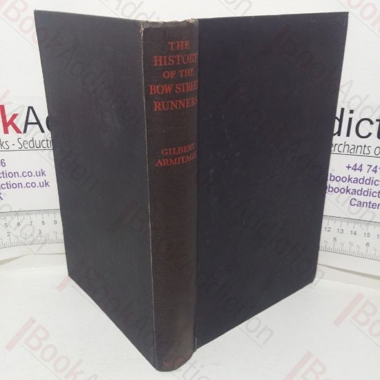 Picture of The History of the Bow Street Runners, 1729-1829