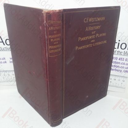 Picture of A History of Pianoforte-playing and Pianoforte-literature