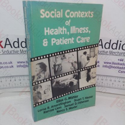 Picture of Social Contexts of Health, Illness, and Patient Care