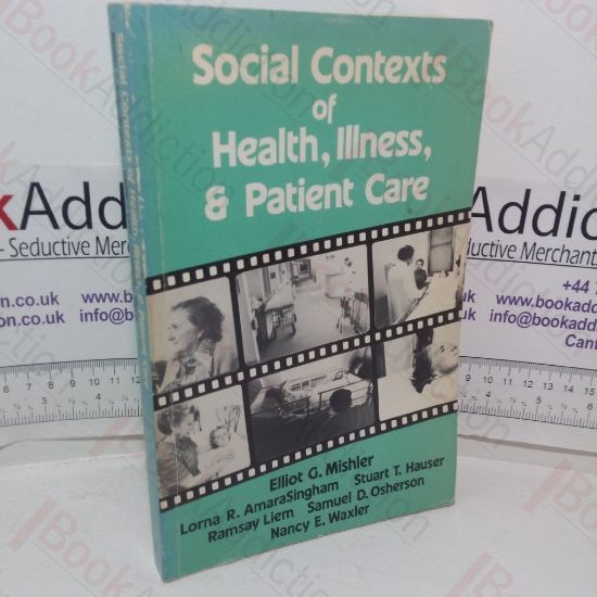 Picture of Social Contexts of Health, Illness, and Patient Care