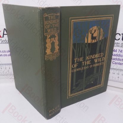 Picture of The Kindred of the Wild: A Book of Animal Life