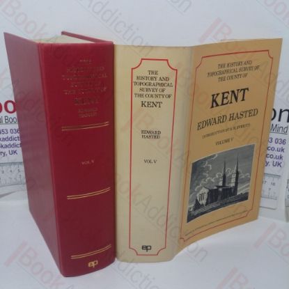 Picture of The History and Topographical Survey of the County of Kent, Volume V