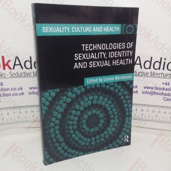Picture of The Technologies of Sexuality, Identity and Sexual Health