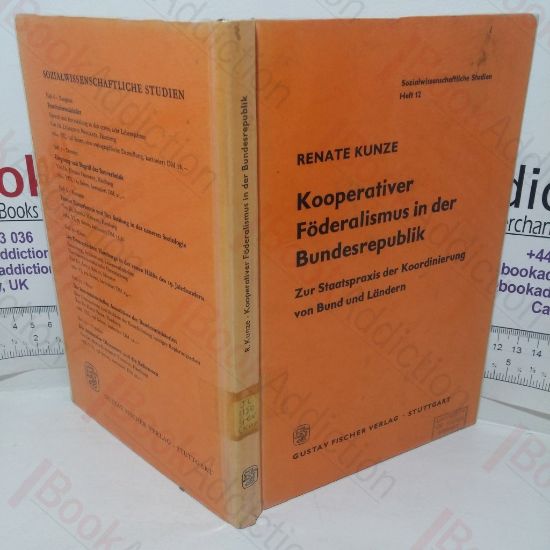 Picture of Kooperativer FÃ¶deralismus in der Bundesrepublik: Zur Staatspraxis der Koordinierung von Bund und LÃ¤ndern