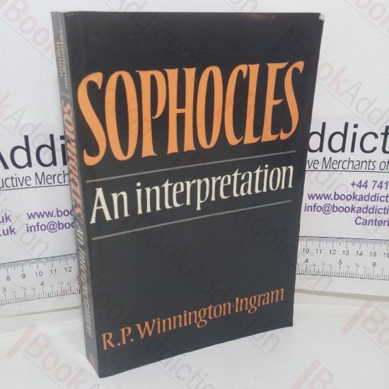 Picture of Sophocles: An Interpretation