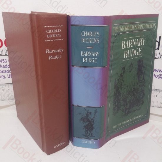 Picture of Barnaby Rudge: A Tale of The Riots of 'Eighty (The Oxford Illustrated Dickens)