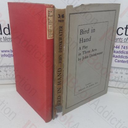 Picture of Bird in Hand: A Play in Three Acts.
