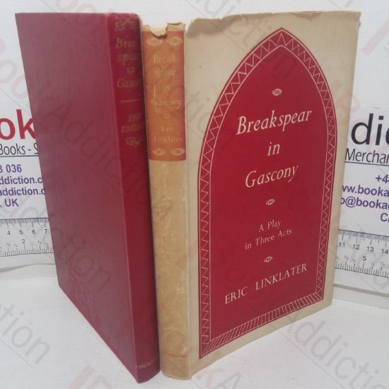 Picture of Breakspear in Gascony: A Play in Three Acts