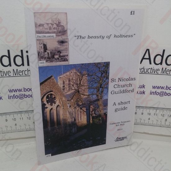 Picture of The Beauty of Holiness - St Nicolas Church, Guildford: A Short Guide
