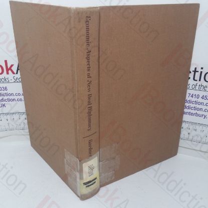 Picture of Economic Aspects of New Deal Diplomacy