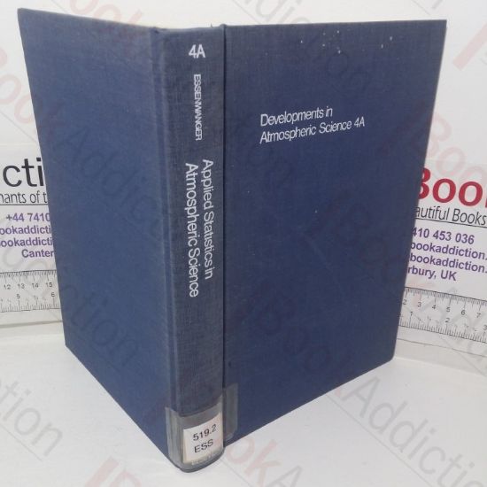 Picture of Applied Statistics in Atmospheric Science: Part A - Frequencies and Curve Fitting (Developments in Atmospheric Science, 4A)