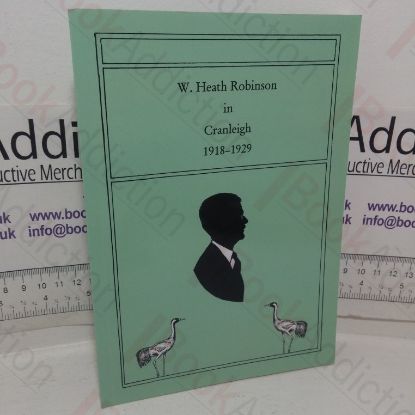 Picture of W Heath Robinson in Cranleigh, 1918-1929