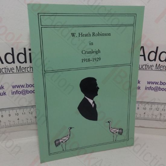 Picture of W Heath Robinson in Cranleigh, 1918-1929