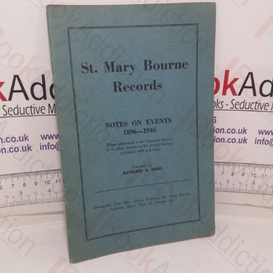 Picture of St. Mary Bourne Records: Notes on Events 1896-1946