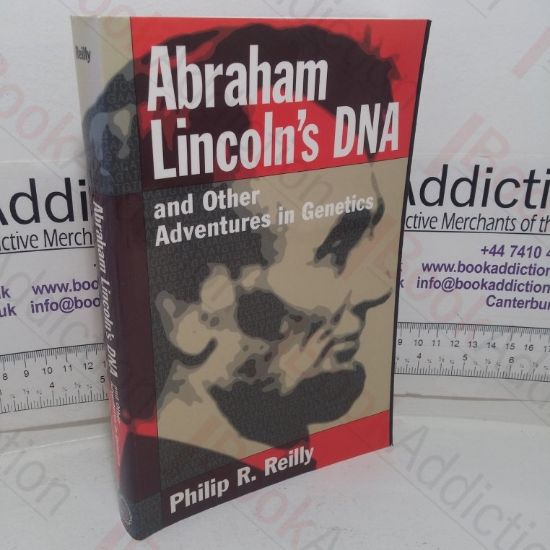 Picture of Abraham Lincoln's DNA and Other Adventures in Genetics